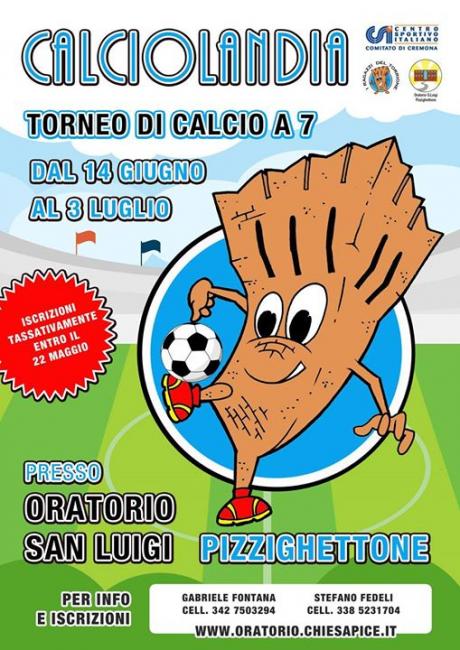 CALCIOLANDIA - Torneo di CALCIO A 7 CALCIOLANDIA - Torneo di CALCIO A 7 - Pizzighettone